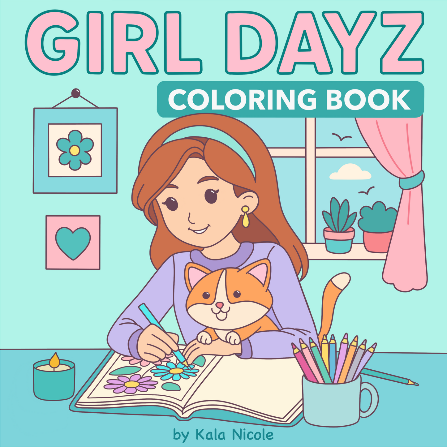 Girl Dayz Coloring Book