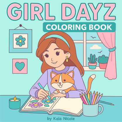 Girl Dayz Coloring Book